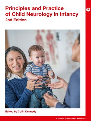 cover image of Principles and Practice of Child Neurology in Infancy